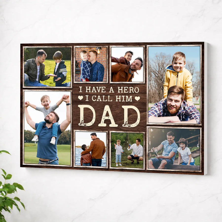 Personalized Dad Canvas Prints - Gift for - I Have A Hero Call Him Custom Photo - No Frame / 12x9