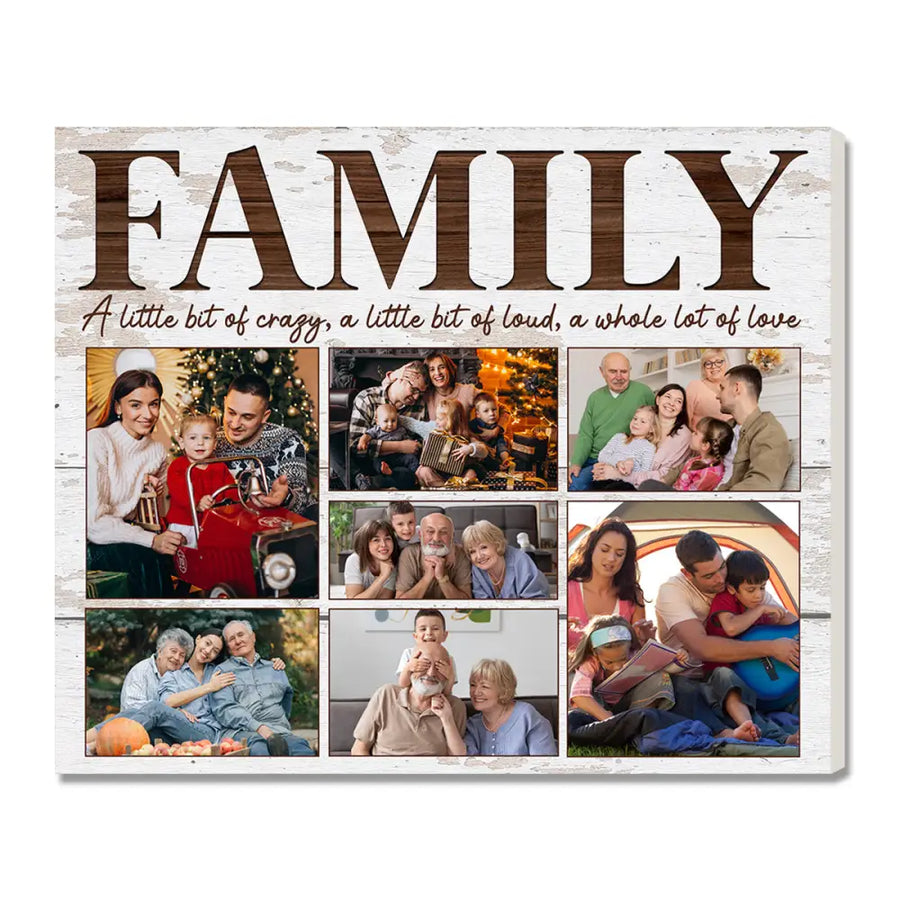 Personalized Family Canvas Custom Photo Wall Art A Little Bit of Crazy Loud Christmas Gift - 14x11