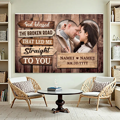Personalized God Blessed the Broken Road Canvas - Custom Couple Wall Art Romantic Anniversary Gift