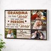 Personalized Grandma Canvas Prints - Custom Photo To The World You Are One Person - No Frame / 12x9