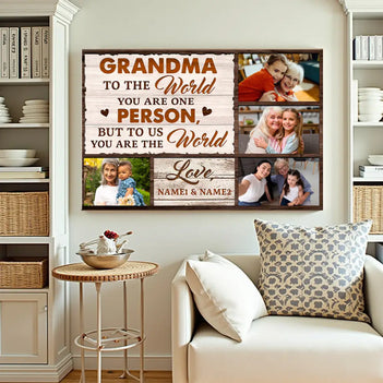 Personalized Grandma Canvas To The World You Are One Person Custom Photo Gift for on Mother’s Day or Birthday - 12x9