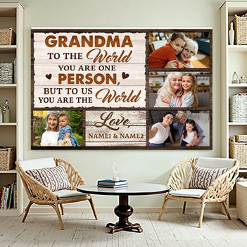 Personalized Grandma Canvas To The World You Are One Person Custom Photo Gift for on Mother’s Day or Birthday