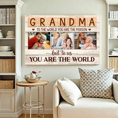 Personalized Grandma Canvas To The World You Are Person Custom Photo Gift for Perfect Birthday or Mother’s Day - 12x9