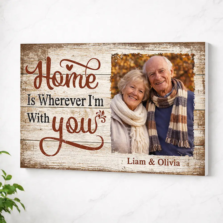 Personalized Home Is Wherever I’m With You Canvas Old Couple Together And Forever Wall Art Memories Custom Photo