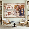 Personalized Home Is Wherever I’m With You Canvas Old Couple Together And Forever Wall Art Memories Custom Photo
