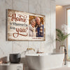 Personalized Home Is Wherever I’m With You Canvas Old Couple Together And Forever Wall Art Memories Custom Photo