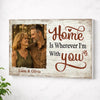Personalized Home Is Wherever I’m With You Canvas Wall Art Old Couple Husband And Wife Decor Meaning Custom Photo Mom
