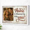 Personalized Home Is Wherever I’m With You Canvas Wall Art Old Couple Husband And Wife Decor Meaning Custom Photo Mom