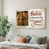 Personalized Home Is Wherever I’m With You Canvas Wall Art Old Couple Husband And Wife Decor Meaning Custom Photo Mom