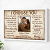 Personalized I Choose You Couple Canvas Wall Art Custom Photo Anniversary Gift For Husband And Wife Romantic Home Decor