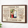 Personalized I Choose You Couple Canvas Wall Art Custom Photo Gift For Anniversary Love Present Husband And Wife