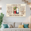Personalized I Choose You Couple Canvas Wall Art Custom Photo Gift For Anniversary Love Present Husband And Wife