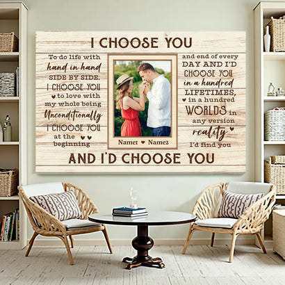 Personalized I Choose You Couple Canvas Wall Art Custom Photo Gift For Anniversary Love Present Husband And Wife