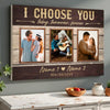 Personalized I Choose You Today Tomorrow Forever Canvas - Custom Couple Wall Art Anniversary Gift