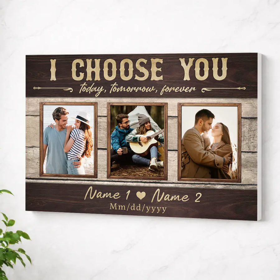 Personalized I Choose You Today Tomorrow Forever Canvas - Custom Couple Wall Art Anniversary Gift - No Frame / 12x9
