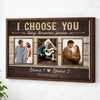 Personalized I Choose You Today Tomorrow Forever Canvas - Custom Couple Wall Art Anniversary Gift - Brown Frame / 12x9