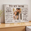 Personalized I Know It’s Not Easy For A Woman To Raise Child Canvas Wall Art Custom Photo Mother And Son Memory Decor