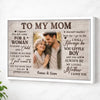 Personalized I Know It’s Not Easy For A Woman To Raise Child Canvas Wall Art Custom Photo Mother And Son Memory Decor