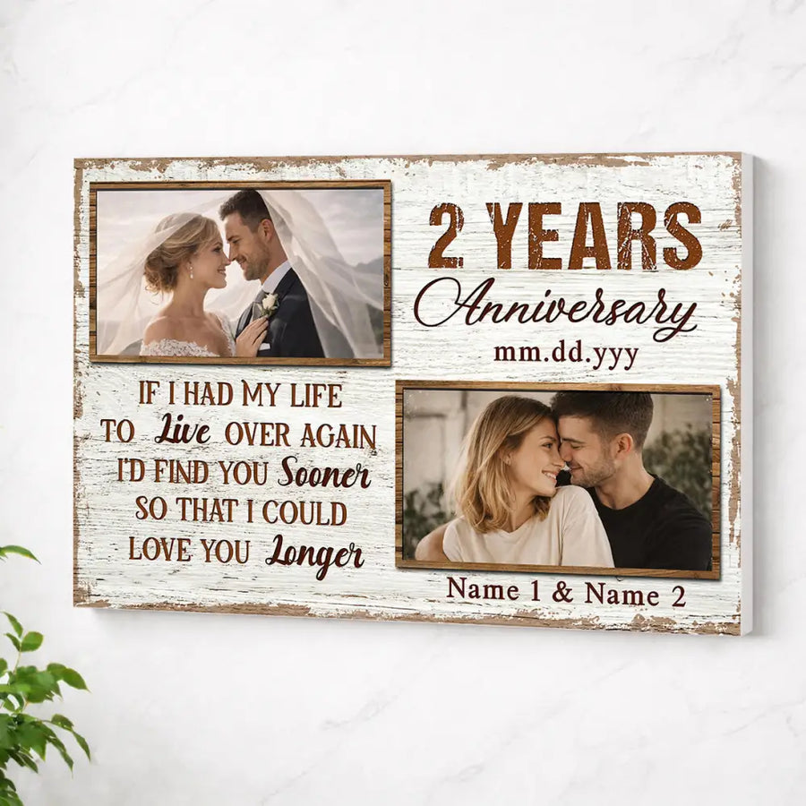 Personalized If I Had My Life To Live Over Again Canvas Wedding Anniversary Gift For Husband And Wife Together Custom