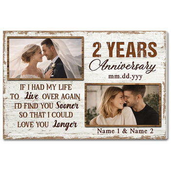 Personalized If I Had My Life To Live Over Again Canvas Wedding Anniversary Gift For Husband And Wife Together Custom