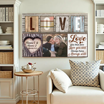 Personalized Love You Then Still Canvas - Custom Couple Wall Art Anniversary Gift - 12x9