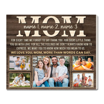 Personalized Mom For Every Time We Forgot To Say Thank You Canvas Wall Art Custom Photo Gift Mother Mother’s Day