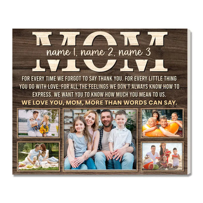 Personalized Mom For Every Time We Forgot To Say Thank You Canvas Wall Art Custom Photo Gift Mother Mother’s Day