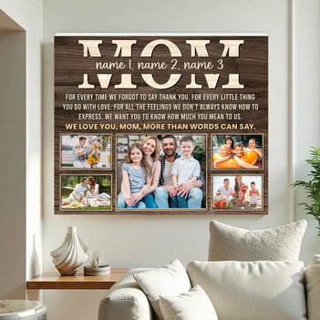 Personalized Mom For Every Time We Forgot To Say Thank You Canvas Wall Art Custom Photo Gift Mother Mother’s Day