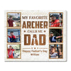 Personalized My Favorite Archer Calls Me Dad Canvas Wall Art Custom Photo Gift For Father’s Day And Birthday From Son