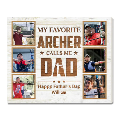 Personalized My Favorite Archer Calls Me Dad Canvas Wall Art Custom Photo Gift For Father’s Day And Birthday From Son