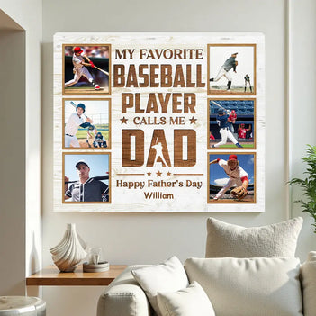 Personalized My Favorite Baseball Player Calls Me Dad Canvas Wall Art Custom Photo Father’s Day Birthday Gift From Son