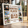 Personalized My Favorite Basketball Player Calls Me Dad Canvas Wall Art Custom Photo Gift From Son Or Daughter