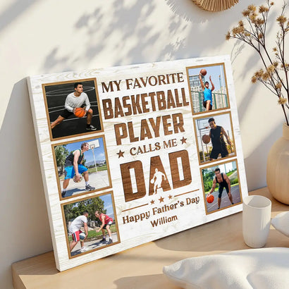 Personalized My Favorite Basketball Player Calls Me Dad Canvas Wall Art Custom Photo Gift From Son Or Daughter