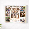 Personalized My Favorite Fishing Buddy Calls Me Dad Canvas Custom Photo Wall Art Gift for Father’s Day - No Frame