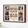 Personalized My Favorite Football Player Calls Me Dad Canvas Wall Art Custom Photo Gift From Son Or Daughter Father’s