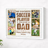Personalized My Favorite Soccer Player Calls Me Dad Canvas Wall Art Custom Photo Gift From Son Or Daughter Father’s Day