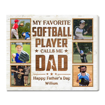 Personalized My Favorite Softball Player Calls Me Dad Canvas Wall Art Custom Photo Artwork Father’s Day Birthday Gift