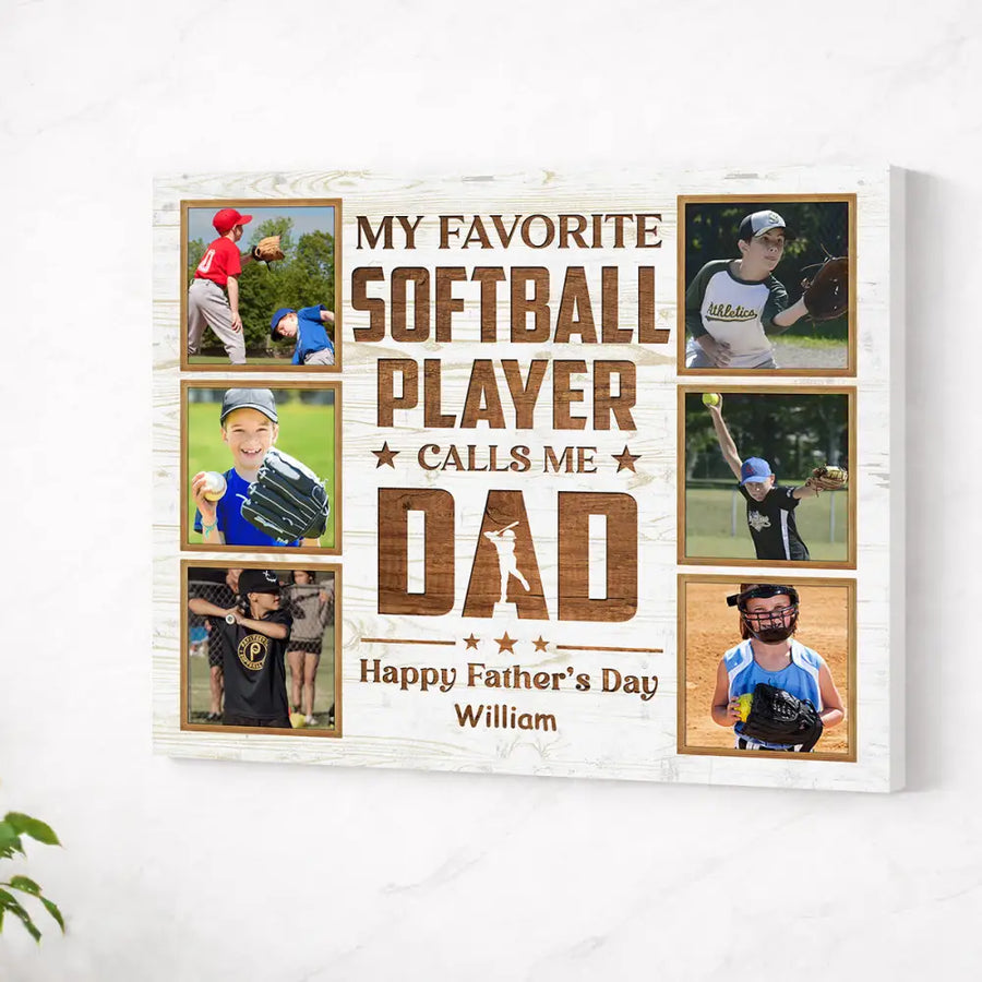 Personalized My Favorite Softball Player Calls Me Dad Canvas Wall Art Custom Photo Artwork Father’s Day Birthday Gift