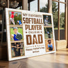 Personalized My Favorite Softball Player Calls Me Dad Canvas Wall Art Custom Photo Artwork Father’s Day Birthday Gift