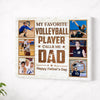 Personalized My Favorite Volleyball Player Calls Me Dad Canvas Wall Art Custom Photo Gift From Son Or Daughter Father’s