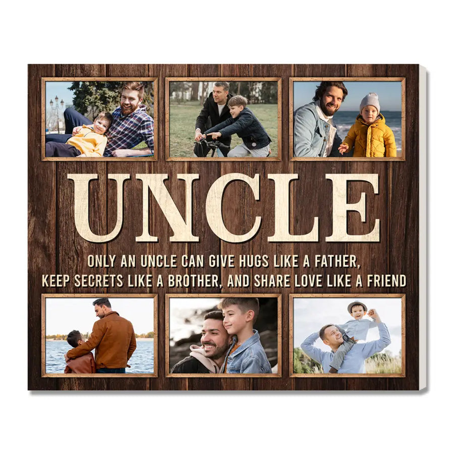 Personalized Only an Uncle Can Give Hugs Canvas Custom Photo Wall Art Gift For On Birthday Or Father’s Day - 14x11