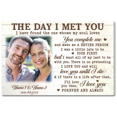 Personalized The Day I Met You Canvas Wall Art Custom Photo Anniversary Gift For Couple And Husband Wife