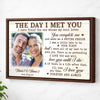 Personalized The Day I Met You Canvas Wall Art Custom Photo Anniversary Gift For Couple And Husband Wife - Brown Frame
