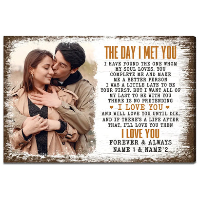Personalized The Day I Met You Canvas Wall Art Custom Photo Anniversary For Husband And Wife Romantic Gift Couple
