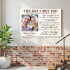 Personalized The Day I Met You Canvas Wall Art Custom Photo Anniversary Gift For Couple And Husband Wife