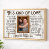 Personalized This Kind Of Love Canvas Wall Art Custom Photo Couple Anniversary Gift For Husband And Wife - Natural