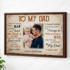 Personalized To My Dad Canvas Wall Art Custom Photo Gift For Father’s Day From Son Birthday Idea - Brown Frame / 12x9