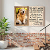 Personalized To My Dog Mom Canvas Wall Art Custom Photo Gift For Mother’s Day Lovers