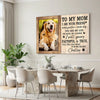 Personalized To My Dog Mom Canvas Wall Art Custom Photo Gift For Mother’s Day Lovers