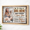 Personalized To My Dog Mom Thank You For Being Mommy Canvas Custom Photo Gift Mother’s Day Lovers - Natural Frame